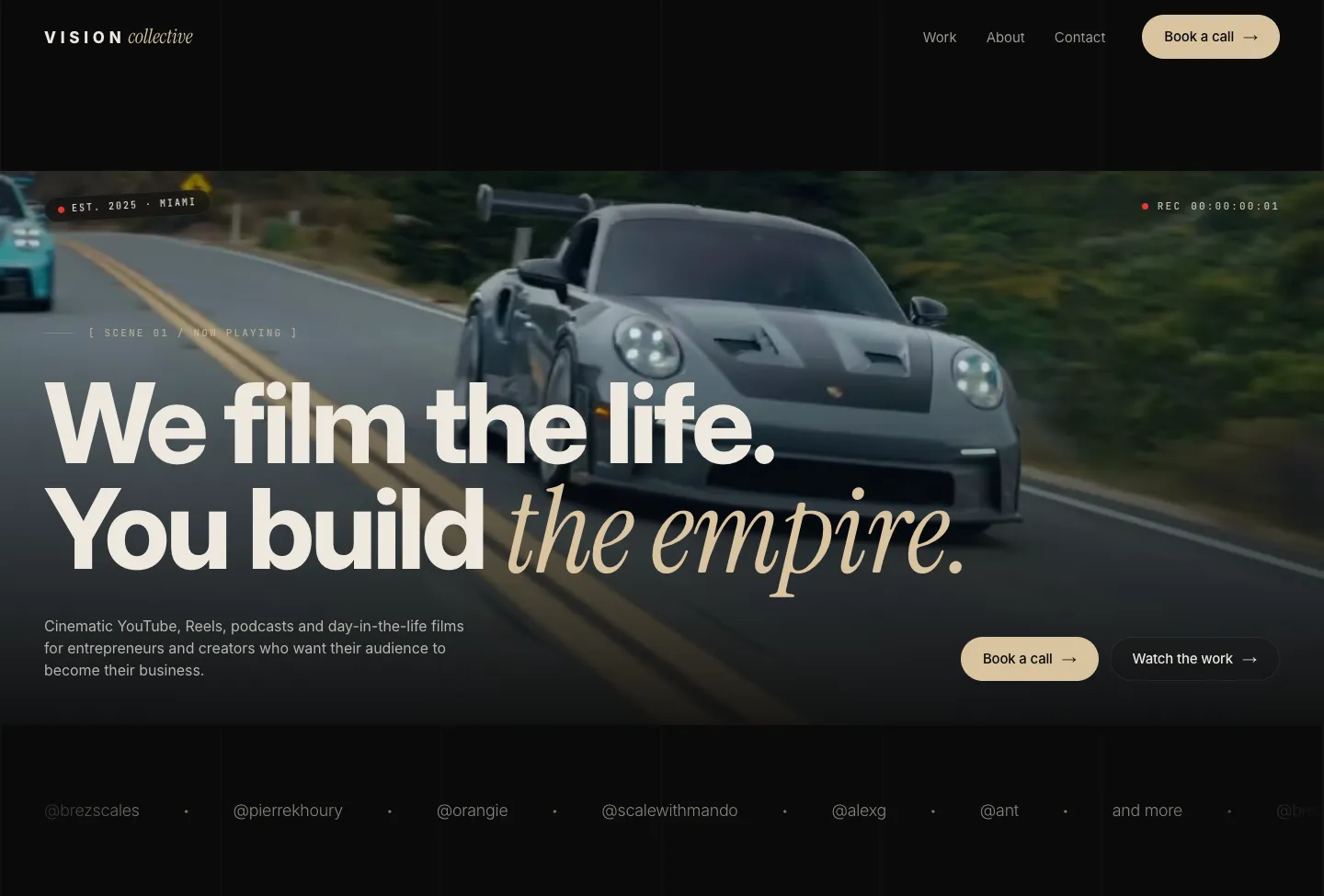 Vision Collective website: the headline “We film the life. You build the empire.” over a letterboxed film still of a sports car on a coastal road.